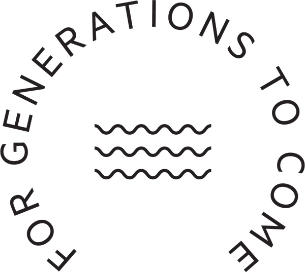 FOR GENERATIONS TO COME