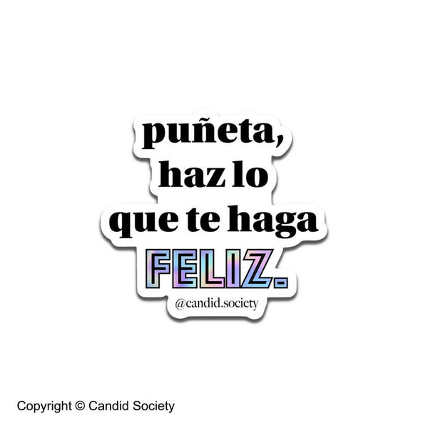 CANDID SOCIETY - Haz lo que te haga feliz Sticker