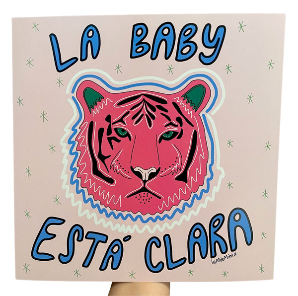 LA M DE MONICA - La Baby Está Clara - 10"x10" Art Print